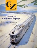 Book cover of CZ - The Story of the California Zephyr by ZIMMERMANN, Karl R. 